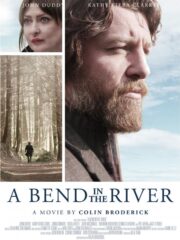 A Bend in the River izle